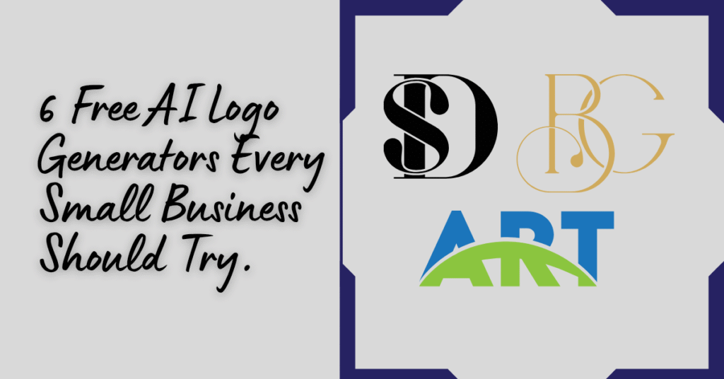 6 free AI logo generators for small business.